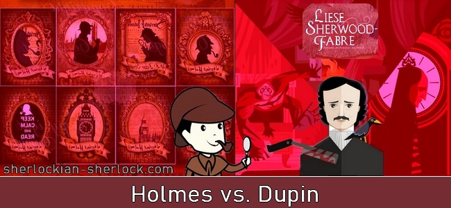Sherlock Holmes vs. C. Auguste Dupin