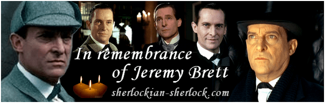 In remembrance of Jeremy Brett