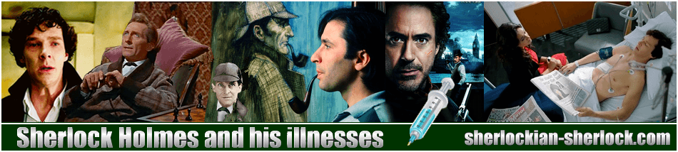 Sherlock Holmes and his illnesses
