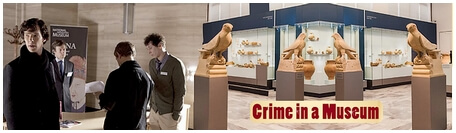 BBC Sherlock Crime in a Museum BBC Sherlock Crime in a Museum