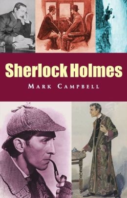 Mark Campbell: Sherlock Holmes book Mark Campbell: Sherlock Holmes book