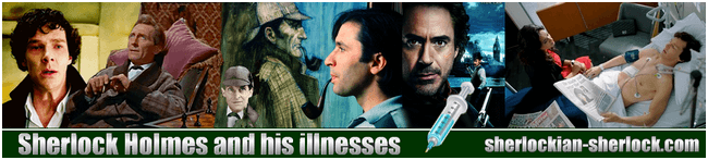 Sherlock Holmes and his illnesses